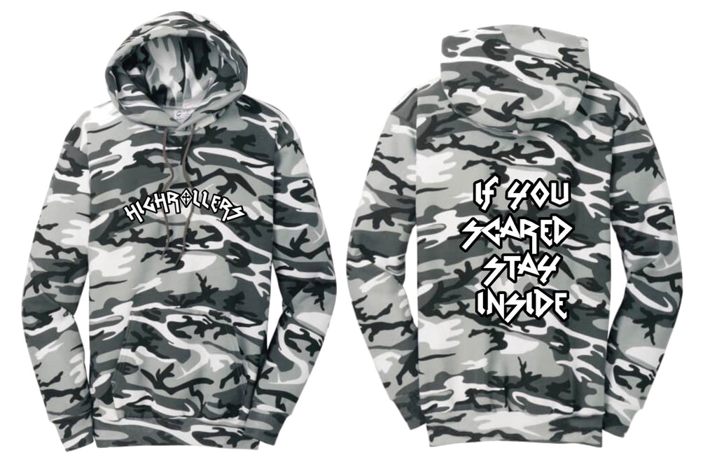 CAMO IF YOUR SCARED STAY INSIDE