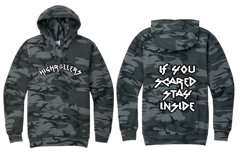 CAMO IF YOUR SCARED STAY INSIDE